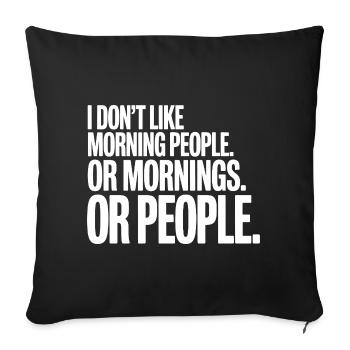 Morgenmuffel Don't Like Morning People Müde Büro - Housse de coussin décorative 45 x 45 cm - noir - Devant