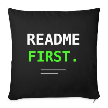 README First Programmer IT Humor Nerd Gift! - Sofa pillowcase 17,3'' x 17,3'' (45 x 45 cm) - black - Front