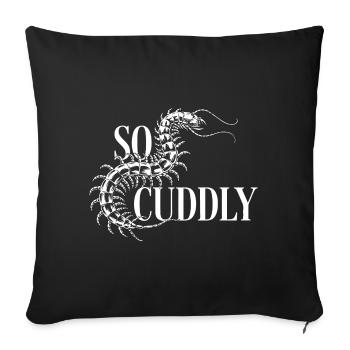 Scolopender Fan - Sofa pillowcase 17,3'' x 17,3'' (45 x 45 cm) - black - Front