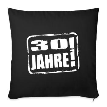 30 Jahre alt Geburtstag sticker Aufkleber 30. - Sofakissenbezug 45 x 45 cm - Schwarz - Vorne