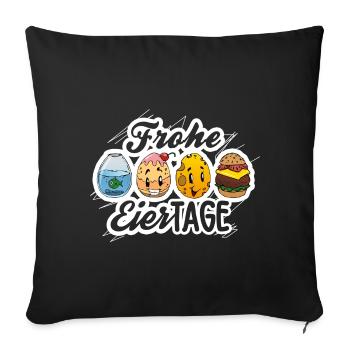 Frohe Eiertage - Lustiges Frühlings-Motiv - Sofakissenbezug 45 x 45 cm - Schwarz - Vorne