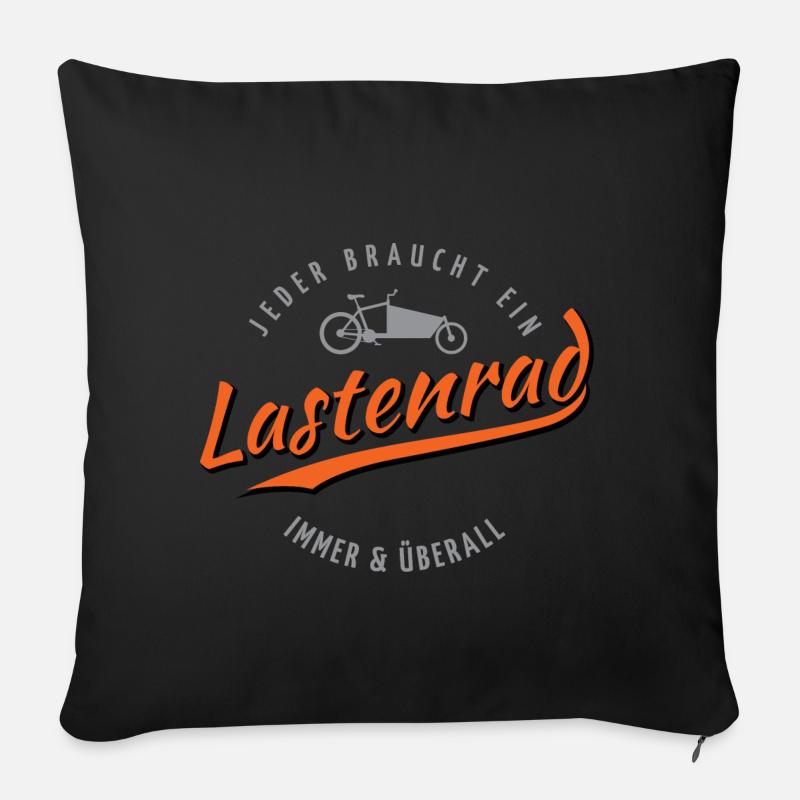 Jeder braucht ein Lastenrad - Sofakissenbezug 45 x 45 cm - Schwarz