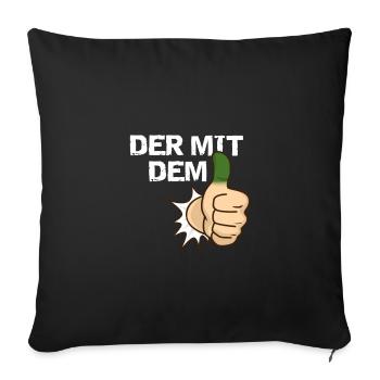 Gärtner Der mit dem grünen Daumen - Sofakissenbezug 45 x 45 cm - Schwarz - Vorne