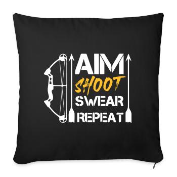 Aim Shoot Swear Repeat Archery Gift Hobby - Sofa pillowcase 17,3'' x 17,3'' (45 x 45 cm) - black - Front