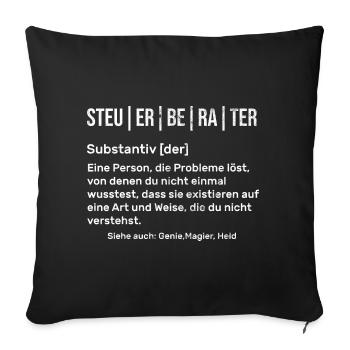 Steuerberater Beruf Spruch - Sofakissenbezug 45 x 45 cm - Schwarz - Vorne