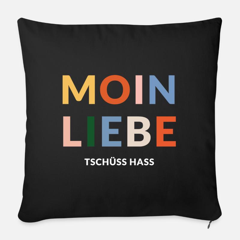 Moin Liebe, Tschüss Hass, in bunt - Sofakissenbezug 45 x 45 cm - Schwarz
