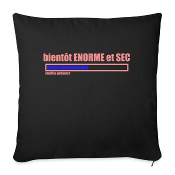 bientôt ENORME et SEC - Housse de coussin décorative 45 x 45 cm - noir - Devant