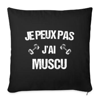 Je peux pas j ai muscu - Housse de coussin décorative 45 x 45 cm - noir - Devant