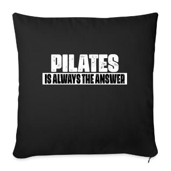 Pilates Is Always The Anwser - Housse de coussin décorative 45 x 45 cm - noir - Devant
