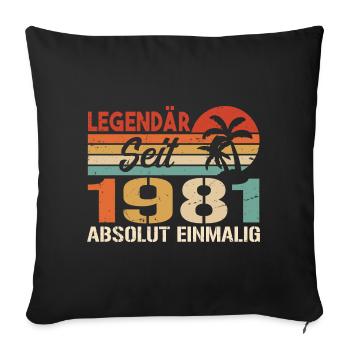 Original 1981 Jahrgang Vintage Geburtstag 1981 - Sofakissenbezug 45 x 45 cm - Schwarz - Vorne