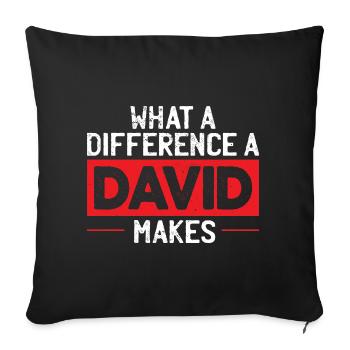 What A Difference A David Makes - Sofa pillowcase 17,3'' x 17,3'' (45 x 45 cm) - black - Front