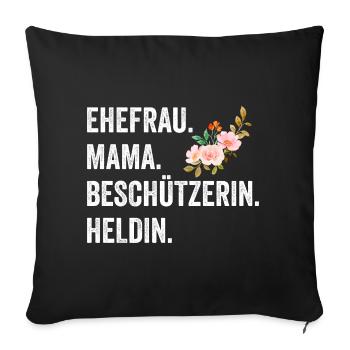 Ehefrau Mutter Mama - Sofakissenbezug 45 x 45 cm - Schwarz - Vorne