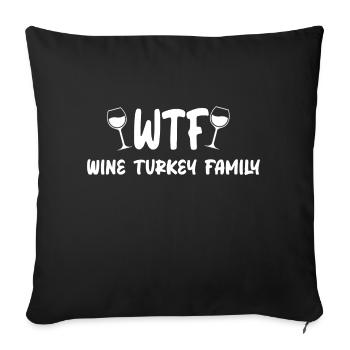 Wein Truthahn Familie Lustiges Erntedankfest - Sofakissenbezug 45 x 45 cm - Schwarz - Vorne