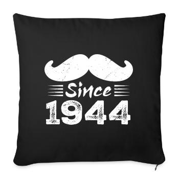 Geschenk zum 80. Geburtstag - Vintage 1944 Schnurrbart - Sofakissenbezug 45 x 45 cm - Schwarz - Vorne