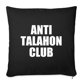 Anti talahon club - Sofakissenbezug 45 x 45 cm - Schwarz - Vorne