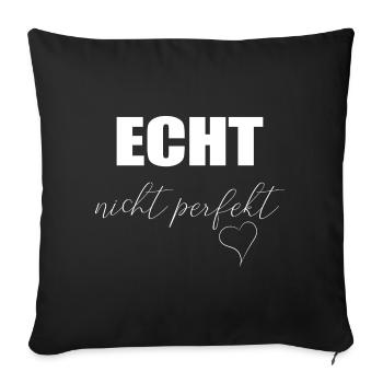 echt nicht perfekt mit Herz - Sofakissenbezug 45 x 45 cm - Schwarz - Vorne