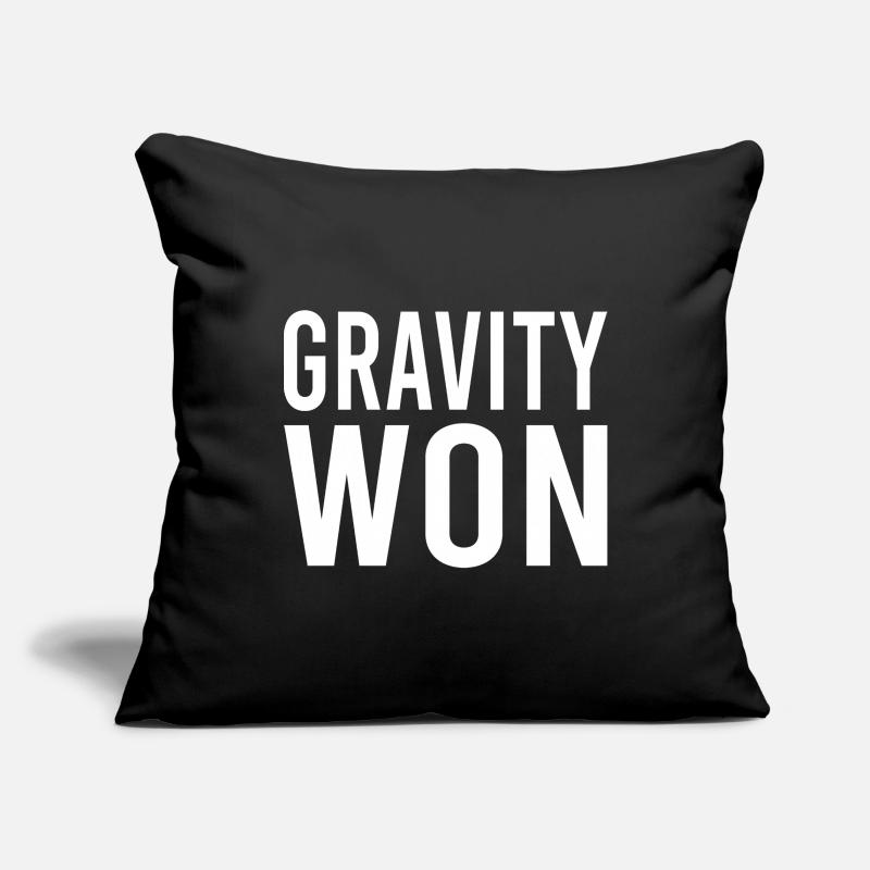 Gravity Won Bold Statement Humor Tee Sofa pillowcase 17,3'' x 17,3'' (45 x 45 cm)