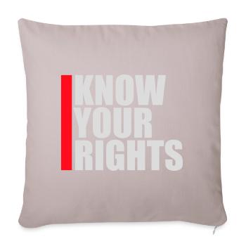 Know Your Rights Activism Justice Freedom - Sofa pillowcase 17,3'' x 17,3'' (45 x 45 cm) - light taupe - Front