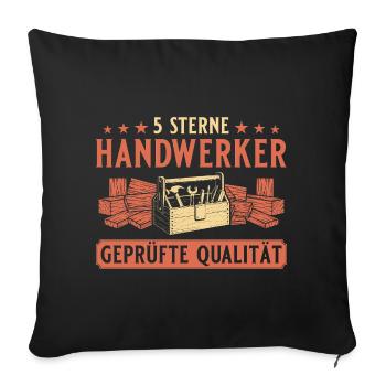 Handwerker 5 Sterne – Heimwerker Profi Qualität - Sofakissenbezug 45 x 45 cm - Schwarz - Vorne