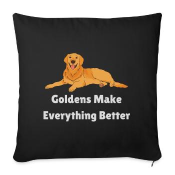 Golden Retrievers Make Everything Better - Sofa pillowcase 17,3'' x 17,3'' (45 x 45 cm) - black - Front