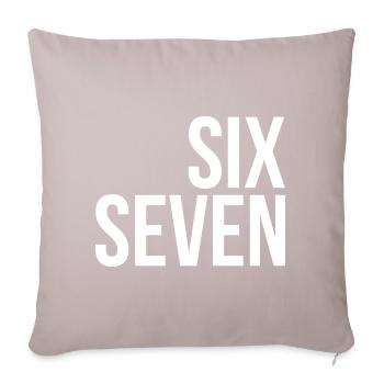 67 "six seven" text - Sofa pillowcase 17,3'' x 17,3'' (45 x 45 cm) - light taupe - Front