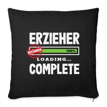Erzieher Bestanden Abschluss Prüfung Kita Spruch - Sofakissenbezug 45 x 45 cm - Schwarz - Vorne