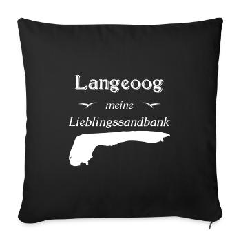 Lieblingssandbank Langeoog - Langeoog Fan - Sofakissenbezug 45 x 45 cm - Schwarz - Vorne