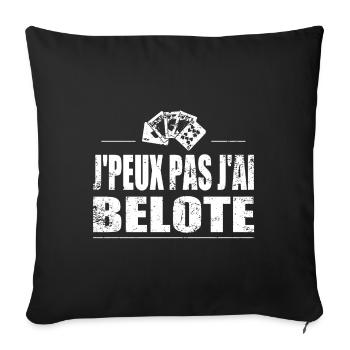 J'peux pas j'ai belote - Housse de coussin décorative 45 x 45 cm - noir - Devant