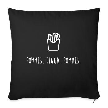 Pommes Digga Pommes | Pommes frites | French Fries - Sofakissenbezug 45 x 45 cm - Schwarz - Vorne