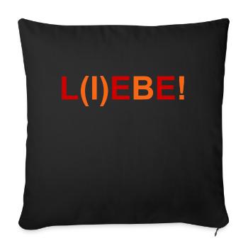 Liebe - Lebe - Sofakissenbezug 45 x 45 cm - Schwarz - Vorne