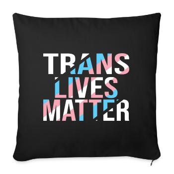 Trans Lives Matter - Fierté transgenre - Housse de coussin décorative 45 x 45 cm - noir - Devant