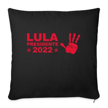 Lula 2022 - Lula Presidente 22 - Lula 13 Brasil - Sofa pillowcase 17,3'' x 17,3'' (45 x 45 cm) - black - Front