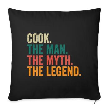 Cook The Man The Myth The Legend - Sofa pillowcase 17,3'' x 17,3'' (45 x 45 cm) - black - Front