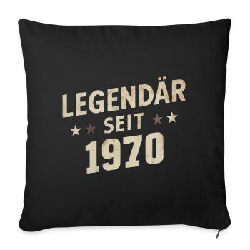 Legendär Seit 1970 - Sofakissenbezug 45 x 45 cm - Schwarz - Vorne