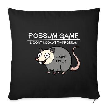 Possum Game Don't Look at the Possum Funny P - Sofa pillowcase 17,3'' x 17,3'' (45 x 45 cm) - black - Front