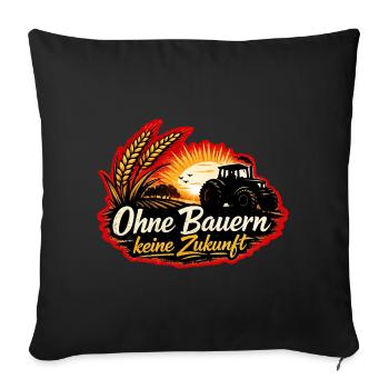 No future without farmers-agriculture-tractor - Sofa pillowcase 17,3'' x 17,3'' (45 x 45 cm) - black - Front