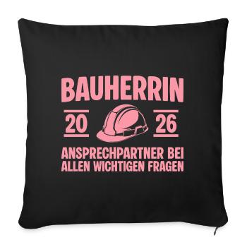 House Construction Contact Person Builder 2026 - Sofa pillowcase 17,3'' x 17,3'' (45 x 45 cm) - black - Front