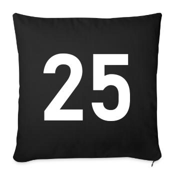 25. 25 ANS. 25e ANNIVERSAIRE. ANNIVERSAIRE 25 ANS. - Housse de coussin décorative 45 x 45 cm - noir - Devant