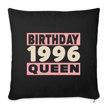 birthday queen 30 ans 1996 Anniversaire - Housse de coussin décorative 45 x 45 cm - noir - Devant