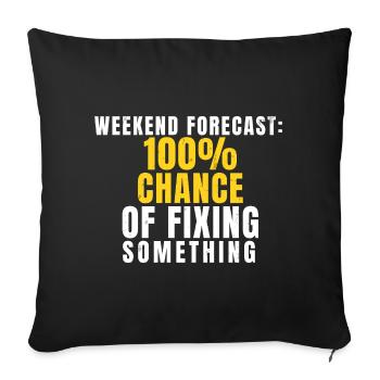 Weekend Forecast  Funny DIY - Sofa pillowcase 17,3'' x 17,3'' (45 x 45 cm) - black - Front