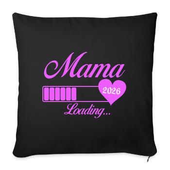 Mama 2026 Loading Herz - Sofakissenbezug 45 x 45 cm - Schwarz - Vorne