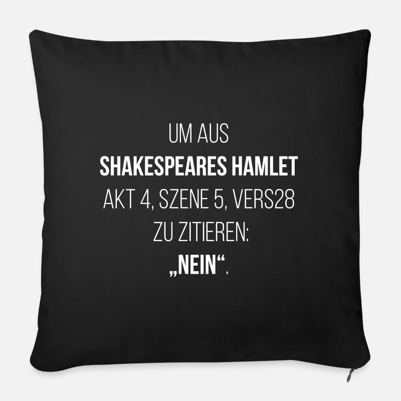 Shakespeare Zitat: nein - Sofakissenbezug 45 x 45 cm - Schwarz