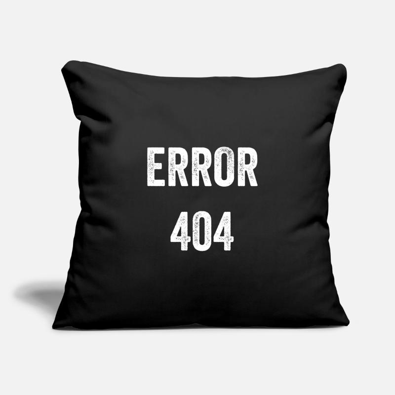 Error 404 Sofa pillowcase 17,3'' x 17,3'' (45 x 45 cm)