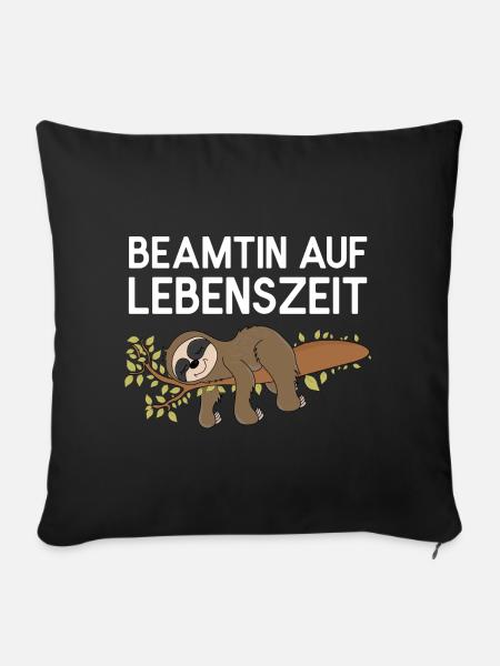 Faultier Beamtin auf Lebenszeit Faultierspruch - Sofakissenbezug 45 x 45 cm - Schwarz