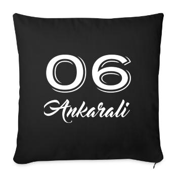 Ankarali T-Shirt 06 Memleket Ankara Türkiye Shirt - Sofa pillowcase 17,3'' x 17,3'' (45 x 45 cm) - black - Front