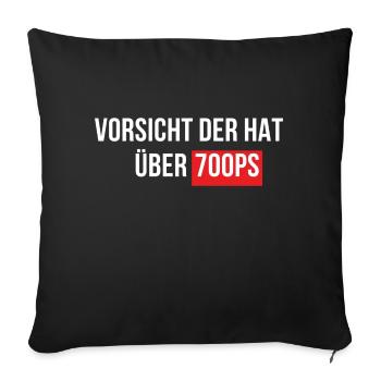 Vorsicht der hat über 700 PS Schnelle Autos - Sofakissenbezug 45 x 45 cm - Schwarz - Vorne