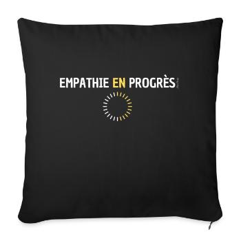 Empathie en progrès t-shirt humour - Housse de coussin décorative 45 x 45 cm - noir - Devant