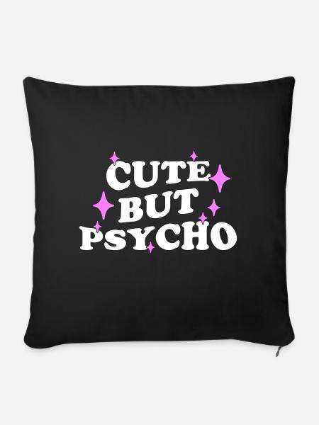 CUTE BUT PSYCHO - Sofakissenbezug 45 x 45 cm - Schwarz