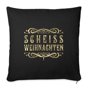 Scheiss Weihnachten - Sofakissenbezug 45 x 45 cm - Schwarz - Vorne