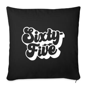 Sixty-five 65th Birthday Men Women 65 Years Old - Sofa pillowcase 17,3'' x 17,3'' (45 x 45 cm) - black - Front